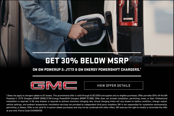 Get 30% below MSRP on GM PowerUp 2: J1772 & GM Energy PowerShift Chargers. 1