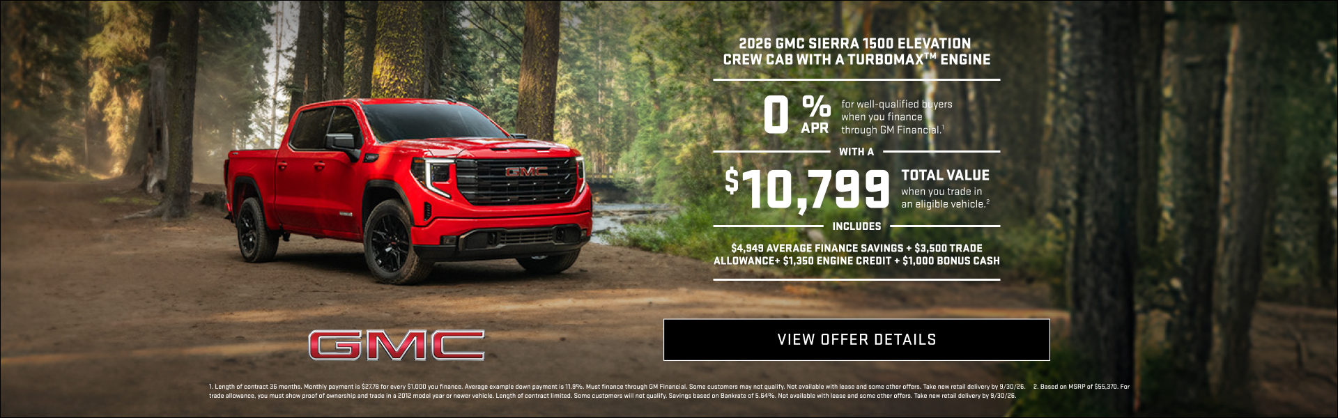 0% APR for well-qualified buyers when you finance through GM Financial.1

With a $10,799 Total Va...