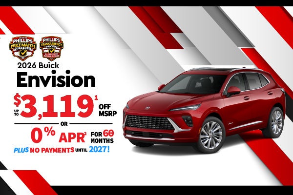 2026 Buick Envision - up to $3,119 off MSRP or 0% for 60mos.
