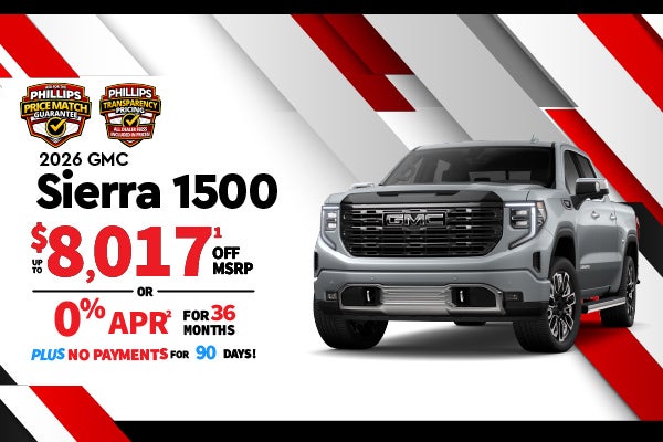 2026 GMC Sierra 1500 - up to $8017 off MSRP or 0% for 36mos.