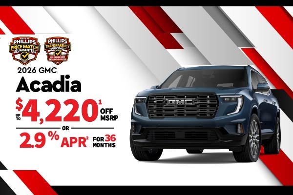 2026 GMC Acadia - up to $4220 off MSRP or 2.9% APR for 36m