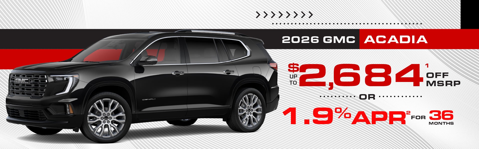 2026 GMC Acadia - up to $2684 off MSRP or 1.9% APR for 36mon