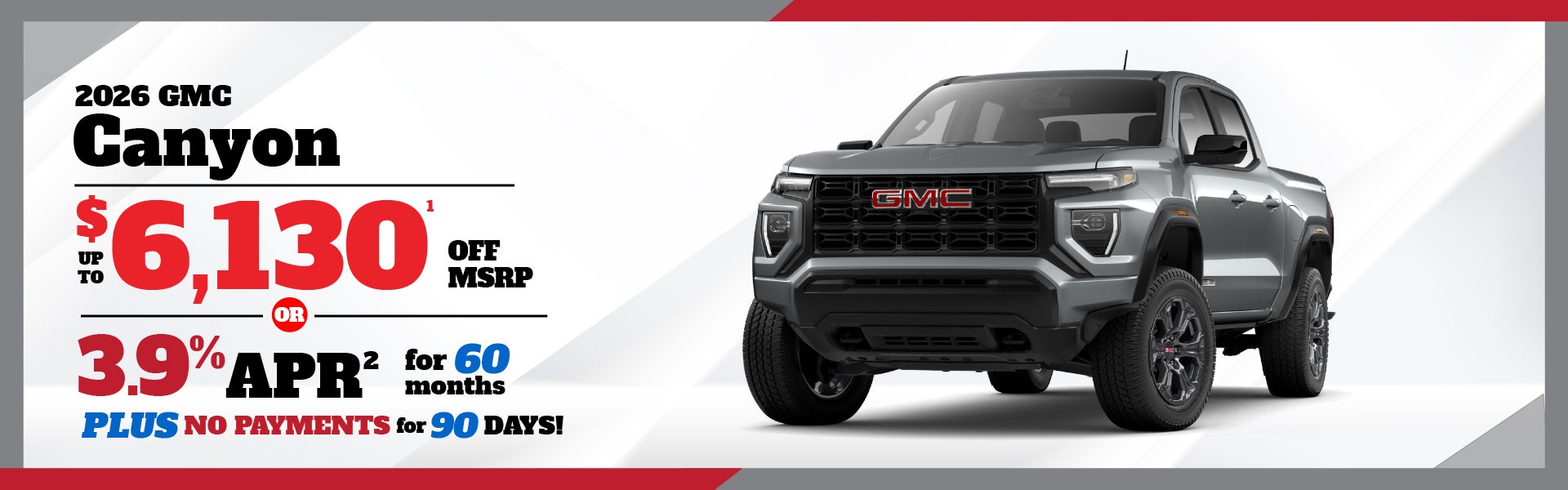 2026 GMC Canyon - up to $6130 off MSRP or 3.9% APR