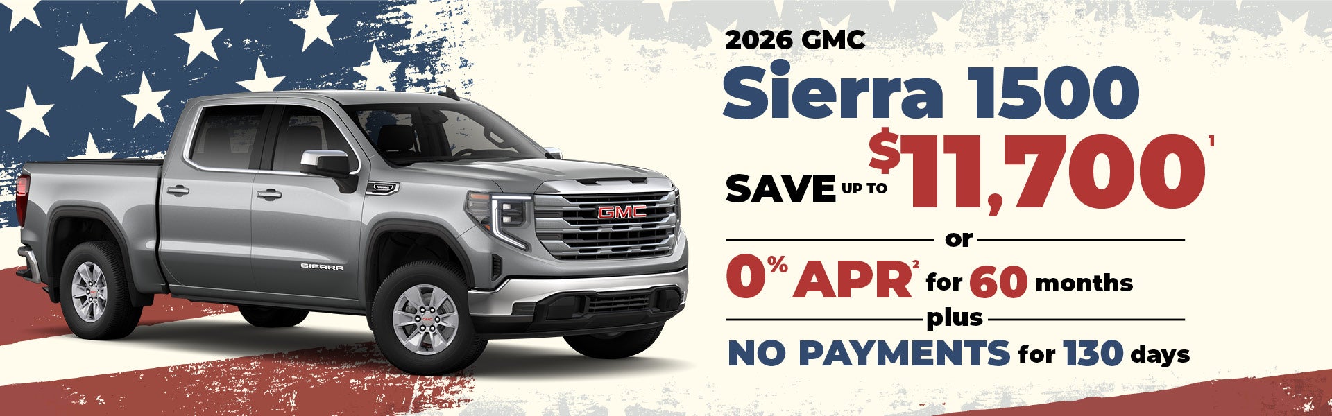2026 GMC Sierra 1500 save up to $11,700 or 0% APR