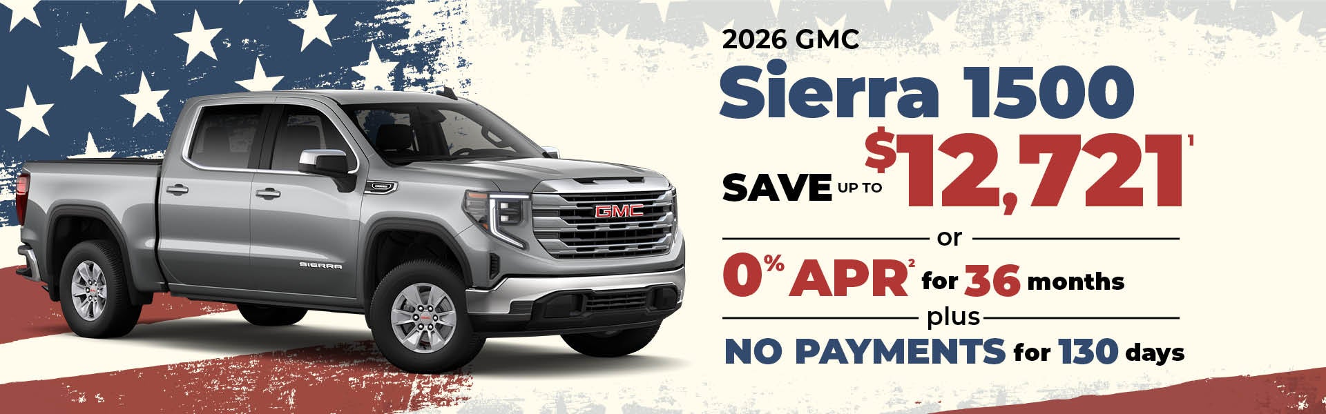 2026 GMC Sierra 1500 save up to $12,721 or 0% APR