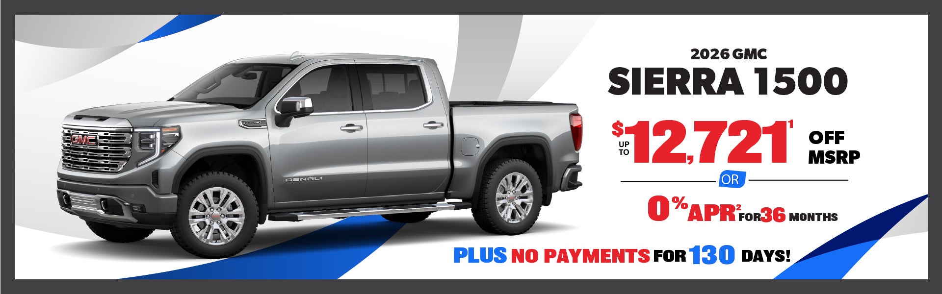 2026 GMC Sierra 1500 save up to $12,721 or 0% APR