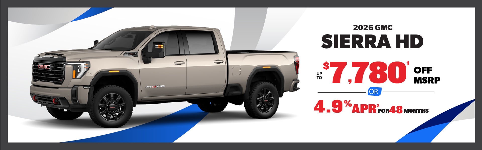 2026 GMC Sierra HD - $7780 OFF MSRP or 4.9% APR