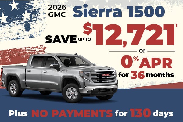 2026 GMC Sierra 1500 save up to $12,721 or 0% APR