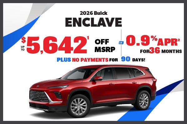 2026 Buick Enclave - up to $5642 off or 0.9% APR for 36 mos